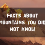Facts About Mountains